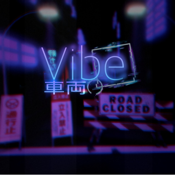 The Vibe Garage ネオンストリート (Animations!)
