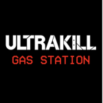 ULTRAKILL Gas Station Official Group