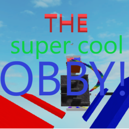 [NEW STAGES] The super cool obby!