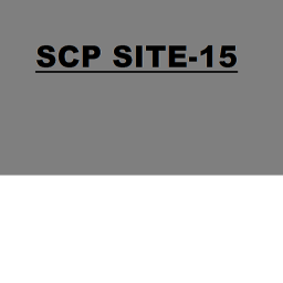 SCP SITE-15