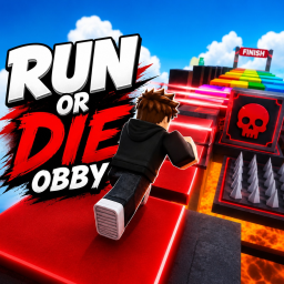 Run or Die Obby