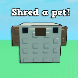 Shred a pet 🐶⚙️