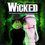 🧪 Wicked The Musical | Roleplay (AUTOMATED SHOW)