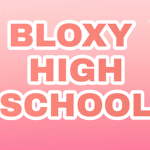 Bloxy High School!