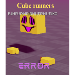 Cube runners ERROR