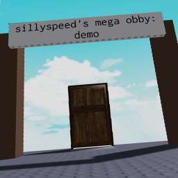 sillyspeed's mega obby: demo