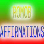 ROMOB AFFIRMATIONS