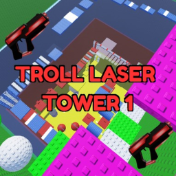 [CHEAP ADMIN] Troll Laser Tower 1 🔫