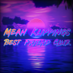 Meah Klippings Best Friend Club.