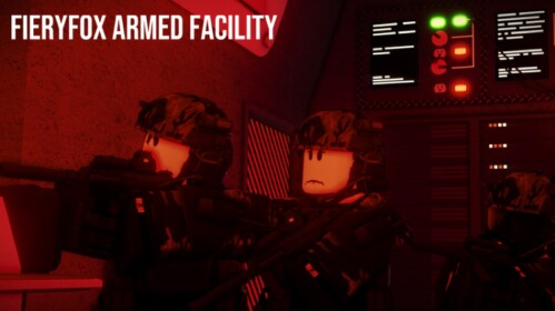 FieryFox Armed Facility