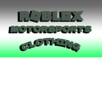 Roblox Motorsports Clothing