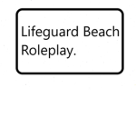 Lifeguard Beach Roleplay