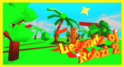 [NewLocation!]LegendsOfRobzi 2