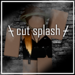 ⍀ Cut Splash ⌿