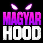 Magyar Hood Reborn