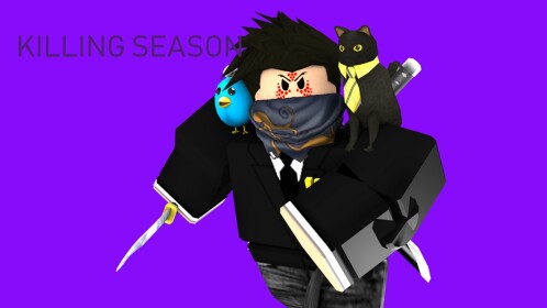KILLING SEASON(WIP)