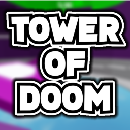 Tower Of Doom! [ALPHA]