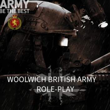 [IN PROGRESS] Woolwich British Army Role-Play