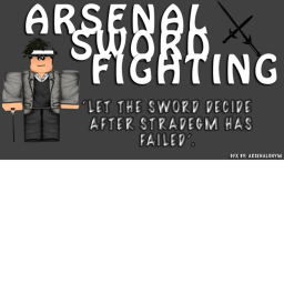 Arsenal Sword Fighting