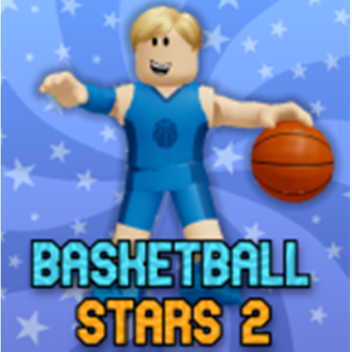 🏀 Basketball Stars 2 