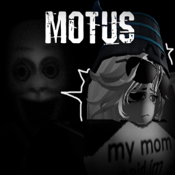 Motus [HORROR SURVIVAL]