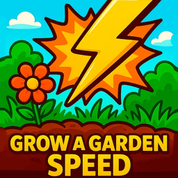 Grow a Garden Speed