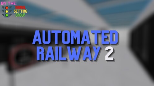 Automated Railway 2