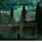 The dark dinosaurs