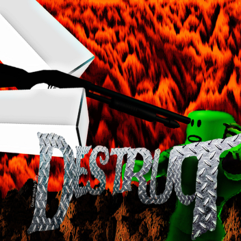 Destruct