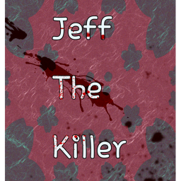 Survive Jeff the Killer