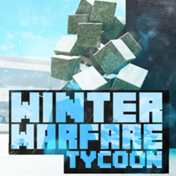 [NEW!] Winter Warfare Tycoon!