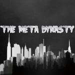 The Meta Dynasty