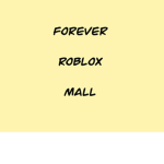 Forever Roblox Mall