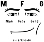 man face gang!
