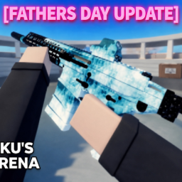 [Father’s Day Update] Aku's Arena