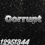 + Corrupt +