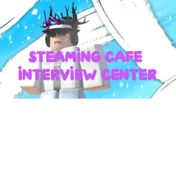 Steaming Cafe | Interview Center