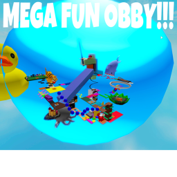 MEGA FUN OBBY!!!