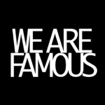 WE ARE FAMOUS