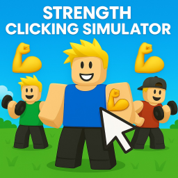 Strength Clicking SImulator (Update 2!)