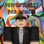Driver's Test For Admin!