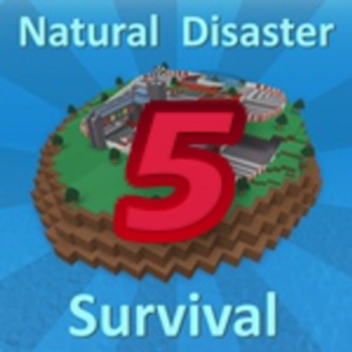 Natural Disaster Survival Natural Disaster