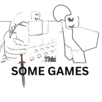 some games?