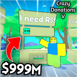 [UPD] Crazy Donations V 💸