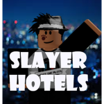Slayer Hotels