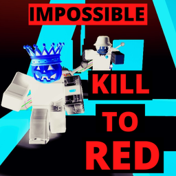 Impossible Kill To Red