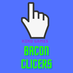 Bacon Clickers!