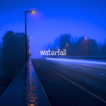 - Waterfall -