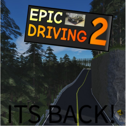 Epic Driving 2 (ITS BACK)