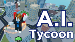 [🤖] A.I. Tycoon
